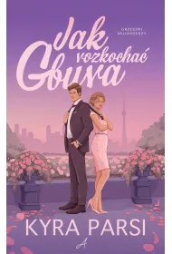 Jak rozkocha� gbura