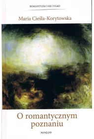 O romantycznym poznaniu ( wyd. 2, poprawione)