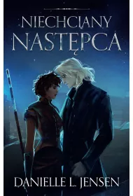 Niechciany nastpca. Krlestwo Mostu. Tom 3