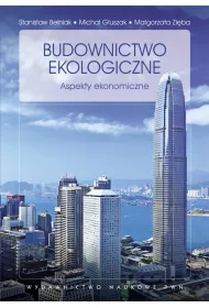 Budownictwo ekologiczne. Aspekty ekonomiczne