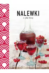 Nalewki z ca�� moc�