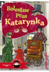 Katarynka. Ilustrowana lektura