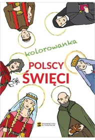 Kolorowanka - Polscy �wi�ci