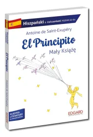 Ma�y Ksi���. Hiszpa�ski. El Principito. Adaptacja z �wiczeniami