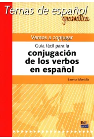 Vamos a conjugar. Gu�a f�cil para la conjugaci�n de los verbos en español