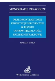 eBook Przedkontraktowe inwestycje specyficzne w reimie odpowiedzialnoci przedkontraktowej pdf