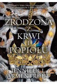 Zrodzona z krwi i popio�u. Seria Z cia�a i ognia. Tom 4