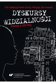Dyskursy widzialno�ci. S�owa a obrazy