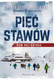 Pi�� staw�w. Dom bez adresu
