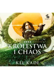 Audiobook Kr�lestwa i chaos mp3