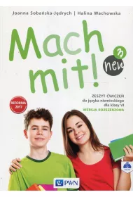 Mach mit! 3 neu. Zeszyt wicze do jzyka niemieckiego dla klasy 6 szkoy podstawowej