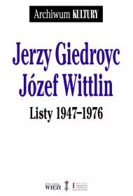 Jerzy Giedroyc J�zef Wittlin Listy 1947-1976