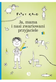 Ja, mama i nasi zwariowani przyjaciele