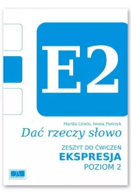 Da� rzeczy s�owo. Ekspresja - poziom 2.