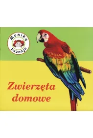 Monika poznaje Zwierz�ta domowe