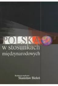 Polska w stosunkach mi�dzynarodowych