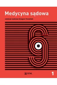 Tanatologia i traumatologia s�dowa. Medycyna s�dowa. Tom 1