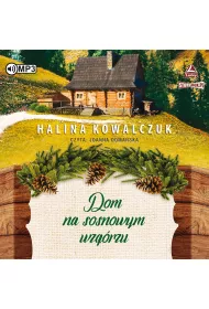 Audiobook Dom na sosnowym wzg�rzu CD