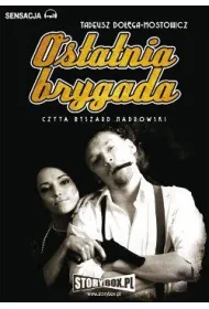 Audiobook Ostatnia brygada mp3