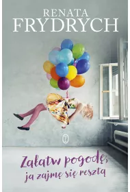 Za�atw pogod�, ja zajm� si� reszt�
