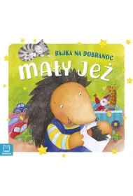Bajka na dobranoc. Ma�y je�