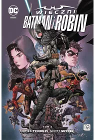 Nowe DC Comiks Wieczni Batman i Robin. Tom 2