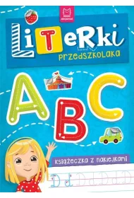 LITERKI PRZEDSZKOLAKA. KSI��ECZKA Z NAKLEJKAMI