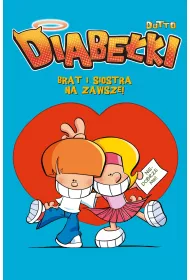 Brat i siostra na zawsze! Diabeki. Tom 4