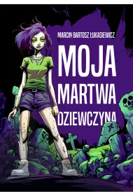 Moja martwa dziewczyna