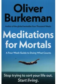 Meditations for Mortals