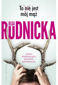 To nie jest mj m. Matylda Dominiczak. Tom 2