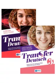 Transfer Deutsch 3. Podr�cznik i zeszyt �wicze� do j�zyka niemieckiego dla liceum i technikum