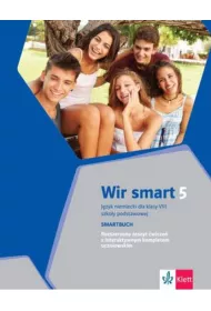 Wir smart 5. J�zyk niemiecki do klasy VIII szko�y podstawowej. Rozszerzony zeszyt �wicze� z interaktywnym kompletem uczniowskim