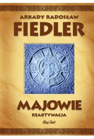 Majowie. Reaktywacja