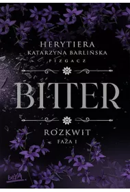 eBook Rozkwit. Faza 1. Bitter pdf mobi epub