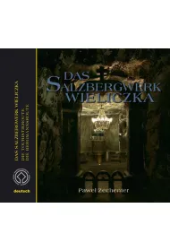 Kopalnia Soli Wieliczka. Wersja niemiecka
