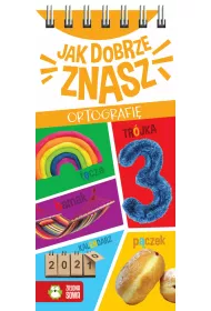 Jak dobrze znasz ortografi�?