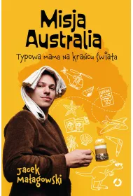 Misja Australia. Typowa mama na kra�cu �wiata