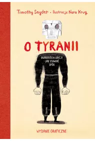 O tyranii. Dwadziecia lekcji jak stawia opr