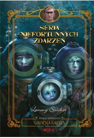 Gro�na grota. Seria niefortunnych zdarze�. Tom 11