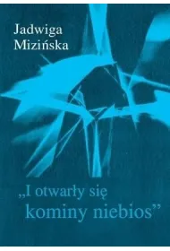 I otwar�y si� kominy niebios