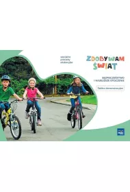 Zdobywam �wiat. Tablice demonstracyjne. Bezpiecze�stwo i najbli�sze otoczenie