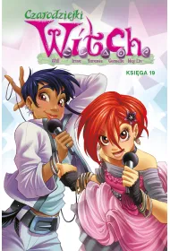 Czarodziejki W.I.T.C.H. Ksi�ga 19
