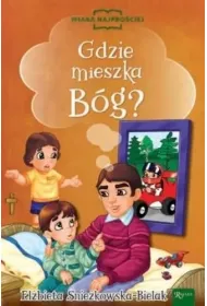 Gdzie mieszka B�g?