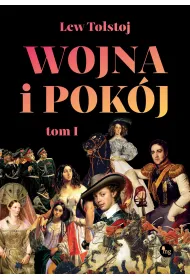Wojna i pok�j. Tom 1