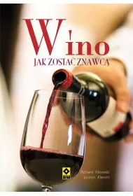 Wino. Jak zosta� znawc�