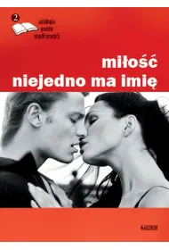 Mi�o�� niejedno ma imi�