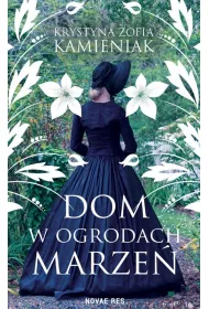 Dom w ogrodach marze