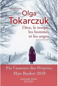 LF Tokarczuk. Dieu, le temps, les hommes et les anges /Prawiek i inne czasy/ /polonica/