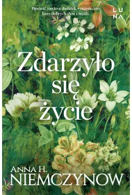 Zdarzy�o si� �ycie